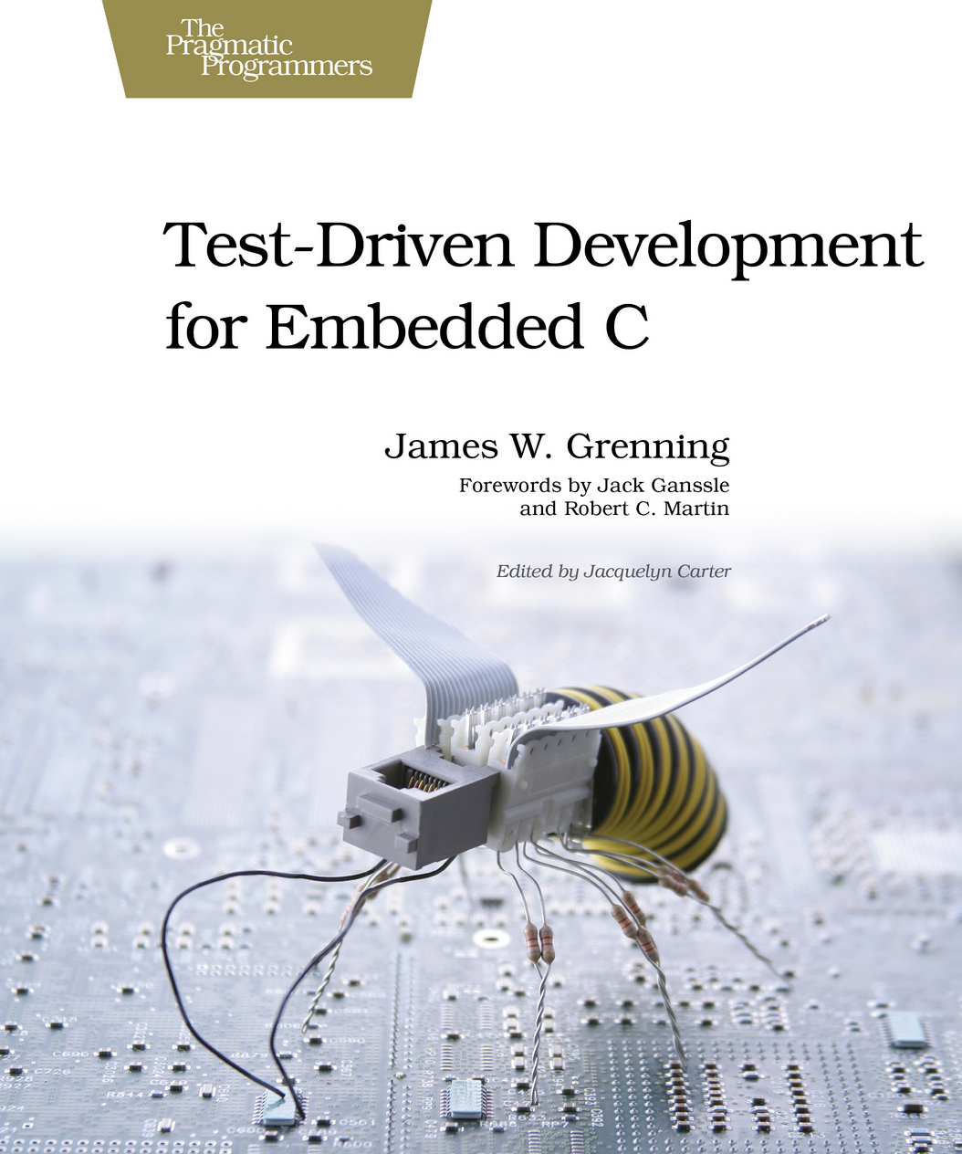 Test Driven Development for Embedded C cover